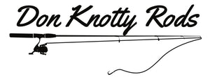 Don Knotty Rods
